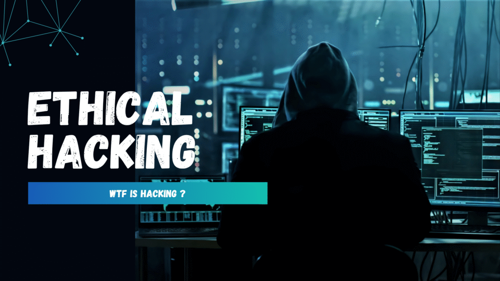 WTF Is Hacking ?