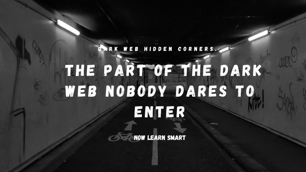 dark web hidden corners.The Part-2 of the Dark Web Nobody Dares to Enter.