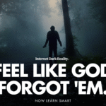 feel like god forgot 'em. 1- Now Learn Smart .
